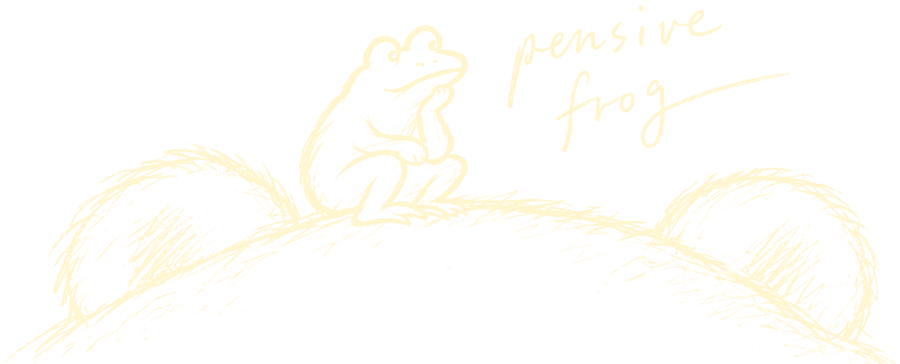 PensiveFrog